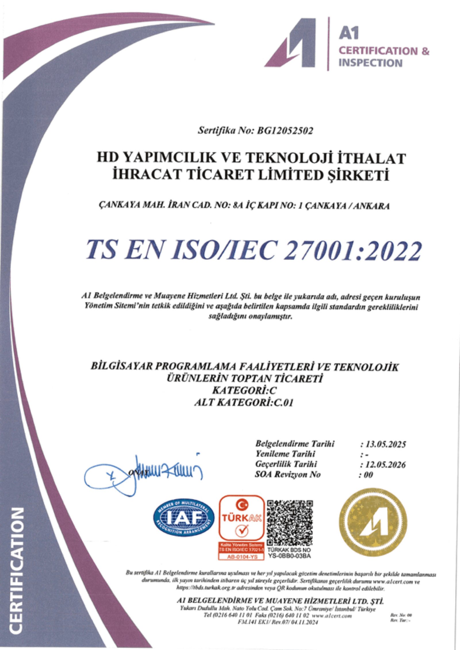 TS EN ISO/IEC 27001:2022 — Bilgi Güvenliği Yönetim Sistemi (BG12052502)